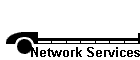 Network Services